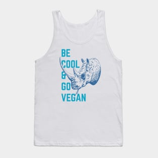 Be cool, go vegan! Tank Top